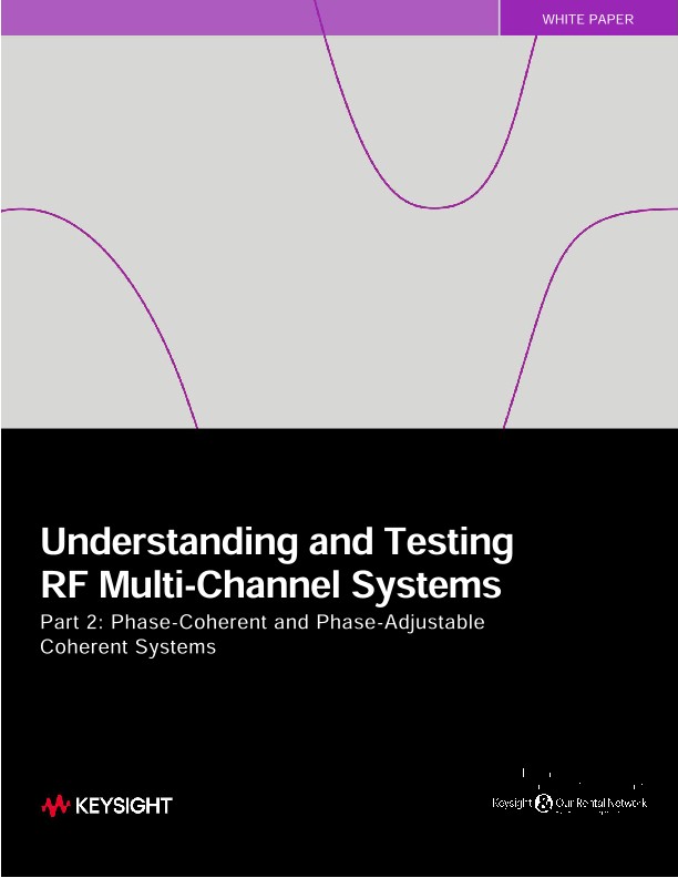 Understanding and Testing RF MultiChannel Systems Part 2 PDF Asset Page Keysight